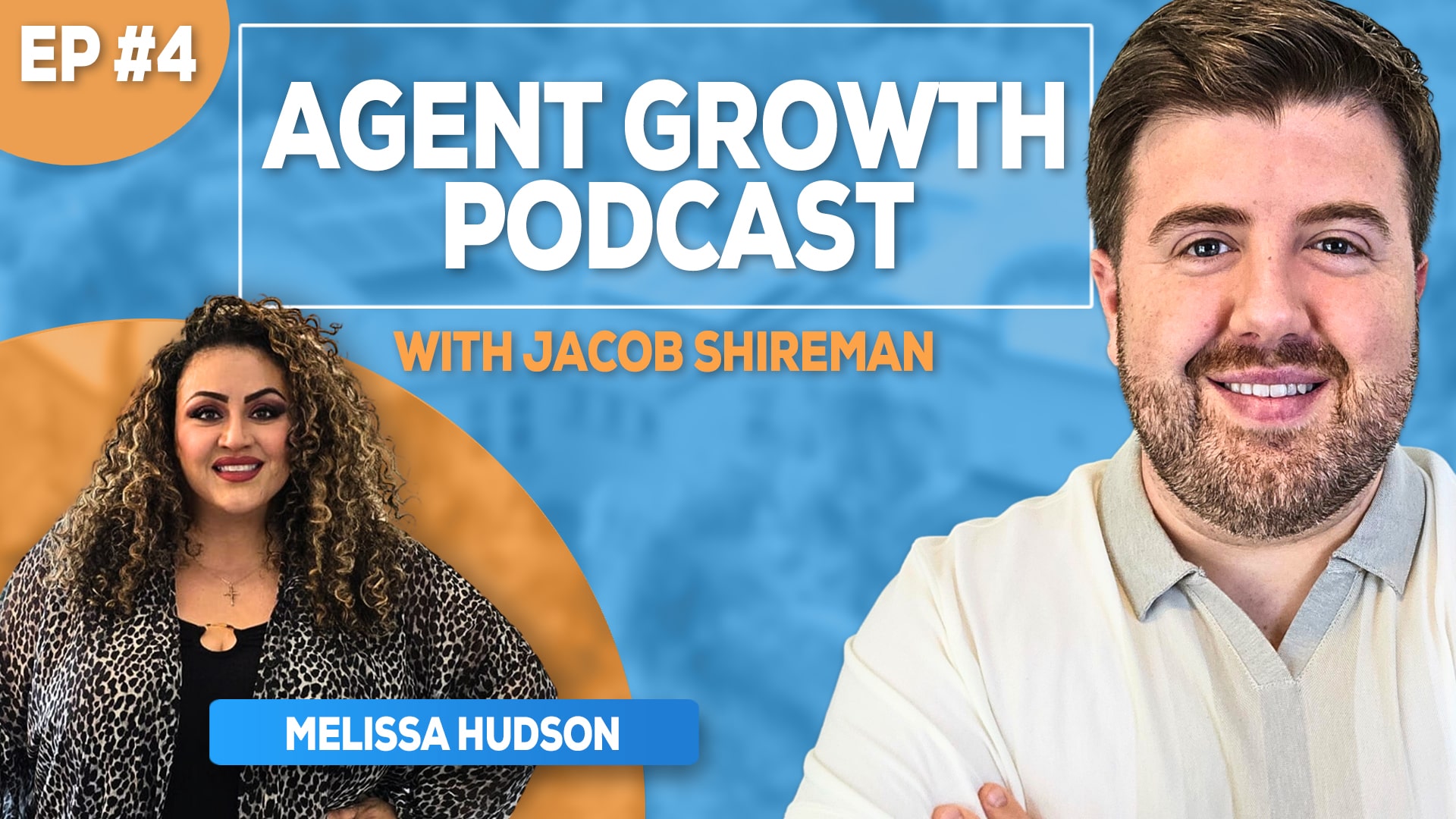 Episode 4: Interview with Melissa Hudson a 5x ICON Agent at eXp Realty