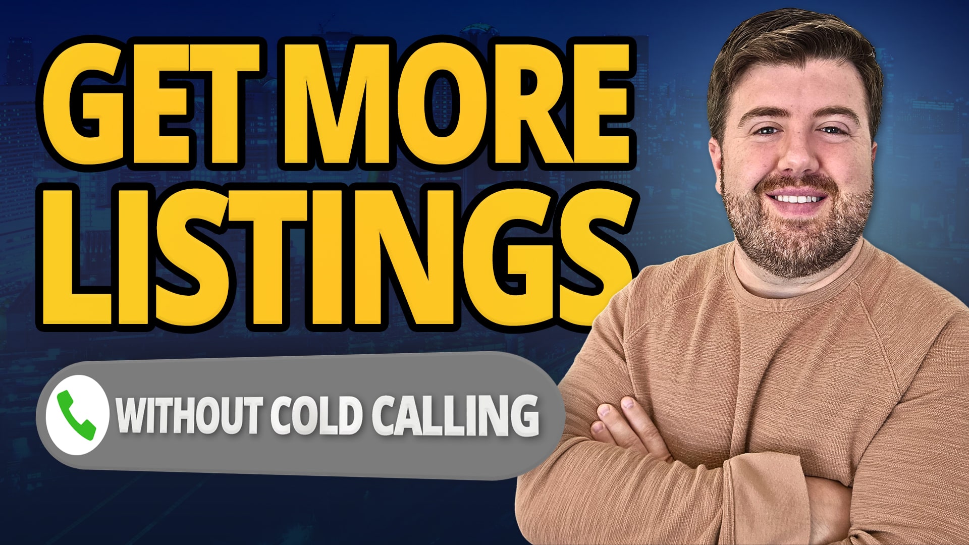 How To Get More Real Estate Listings In 2024 [NO COLD CALLING]